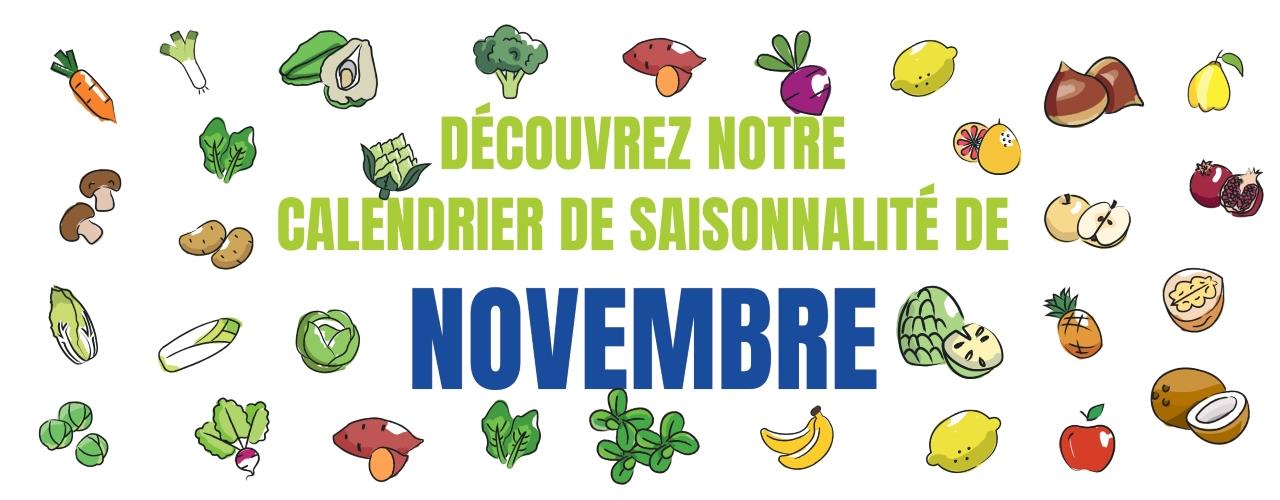 Découvrez notre calendrier de saisonnalité de Novembre 2024 !